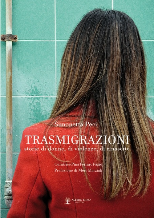 Transmigrazioni, testimonianze vere di donne abusate