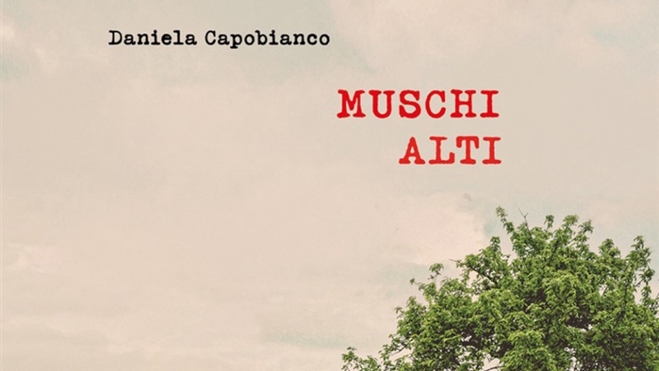 L’amore è un coltello. Muschi Alti di Daniela Capobianco