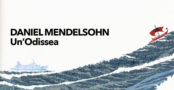 Mendelsohn un Odisseo alla ricerca del padre