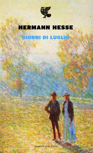 Dimenticati nel cassetto: “Giorni di luglio” di Hermann Hesse