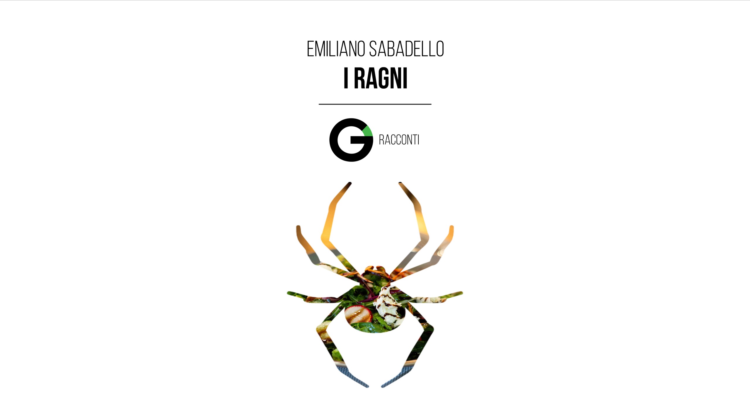 Racconto: I ragni – Emiliano Sabadello