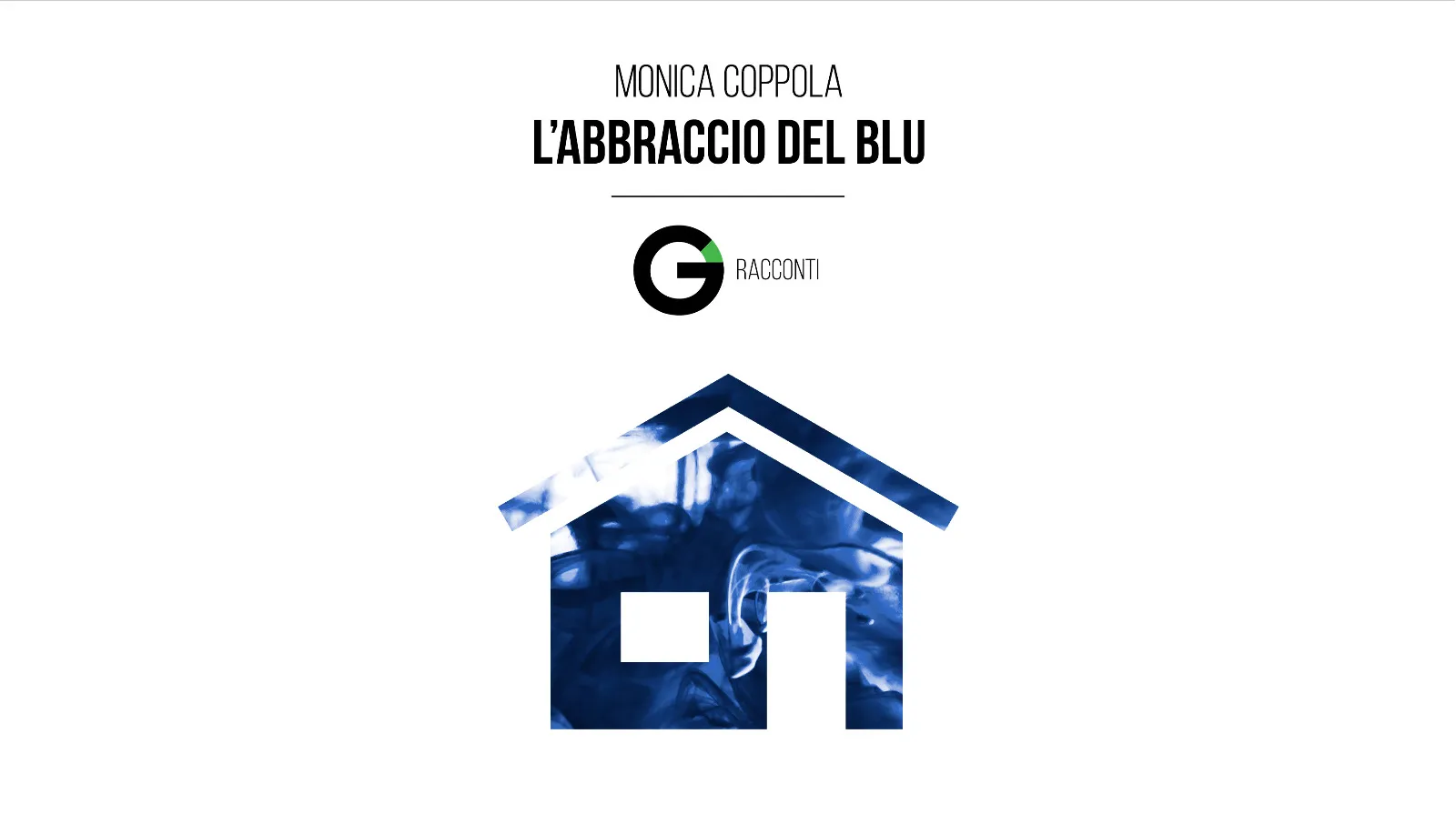 Racconto: L’abbraccio del blu – Monica Coppola