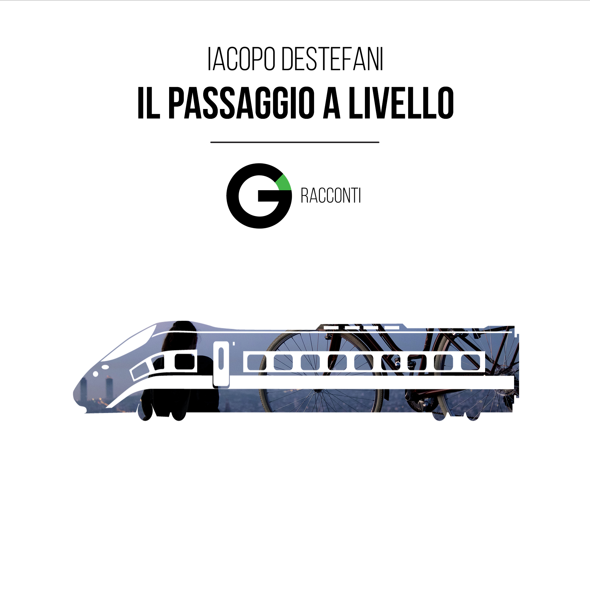 Racconto: Il passaggio a livello – Iacopo Destefani