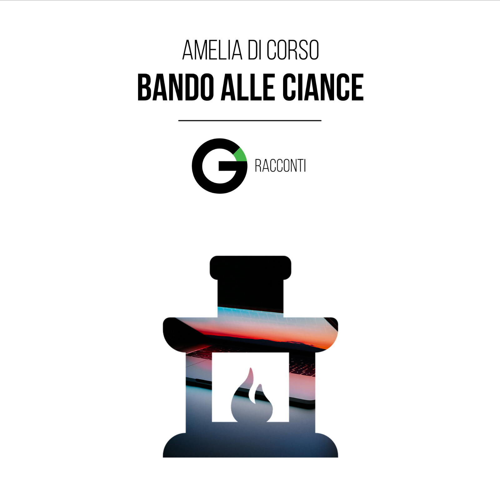 Racconto: Bando alle ciance – Amelia Di Corso